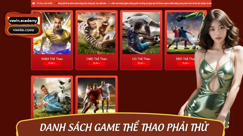 Thể thao VSWIN quy tụ bộ môn cá cược đỉnh cao nhất 2025